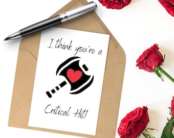 DND Valentines Card | I think You're a Critical Hit| Dungeons and Dragons Card