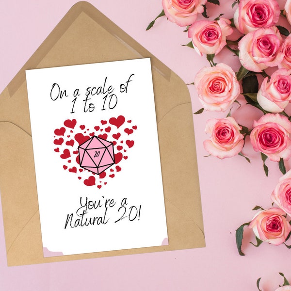 DND Valentines Card | On a Scale of 1 to 10 You're a Natural 20 | Dungeons and Dragons Card