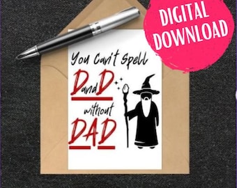 DIGITAL DOWNLOAD | DND Father's Day Card | You Can't Spell DnD without Dad | Dungeons and Dragons D20 Card