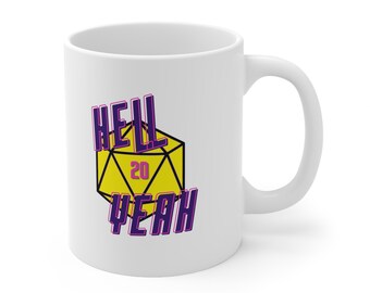 Dungeons and Dragons Coffee Mug | Hell Yeah | Nat 20|  D20 | DND Gift