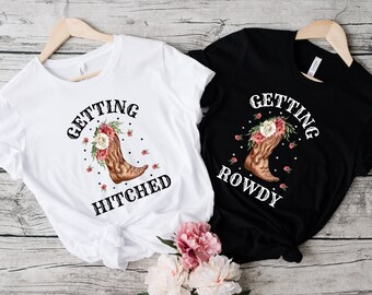 Getting Hitched and Getting Rowdy Bachelorette Party T Shirts, Western Bachelorette T Shirts, Cowgirl Bachelorette T Shirts