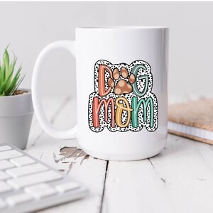 Dog Mom Ceramic Coffee Mug