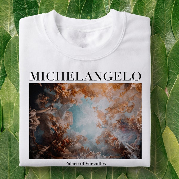 Palace of Versailles Tee | Michelangelo T-Shirt, Michelangelo Shirt, Art Tee, Artist, Vintage Inspired, Arty, Renaissance T-shirt, Art top,