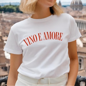 Vino e Amore Unisex T-Shirt | Amore shirt, Vino t-shirt Italian Wine, Italy Gift, Trendy Food tshirt, Summer T-Shirt