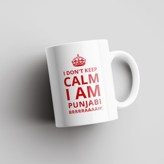 Buy I Don't Keep Calm I Am Punjabi Funny Memes Keep Calm Online in India - Etsy Buy I Don't Keep Calm I Am Punjabi Funny Memes Keep Calm Online in India - Etsy