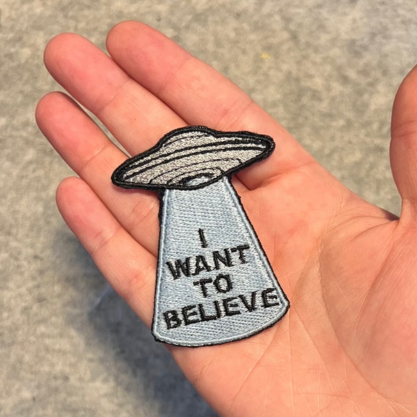 Embroidered patch I Want To Believe • ufo • X-Files • GLOW in the dark • iron on patch • sew on patch