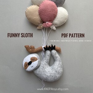 Set of 5 pdf Sloth with balloons plushie pattern funny ornaments baby mobile pattern sloth plushie pattern handmade cute felt animals
