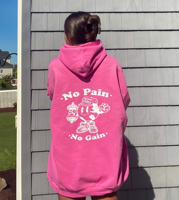 No Pain No Gain Hoodie Gym Sweatshirt 