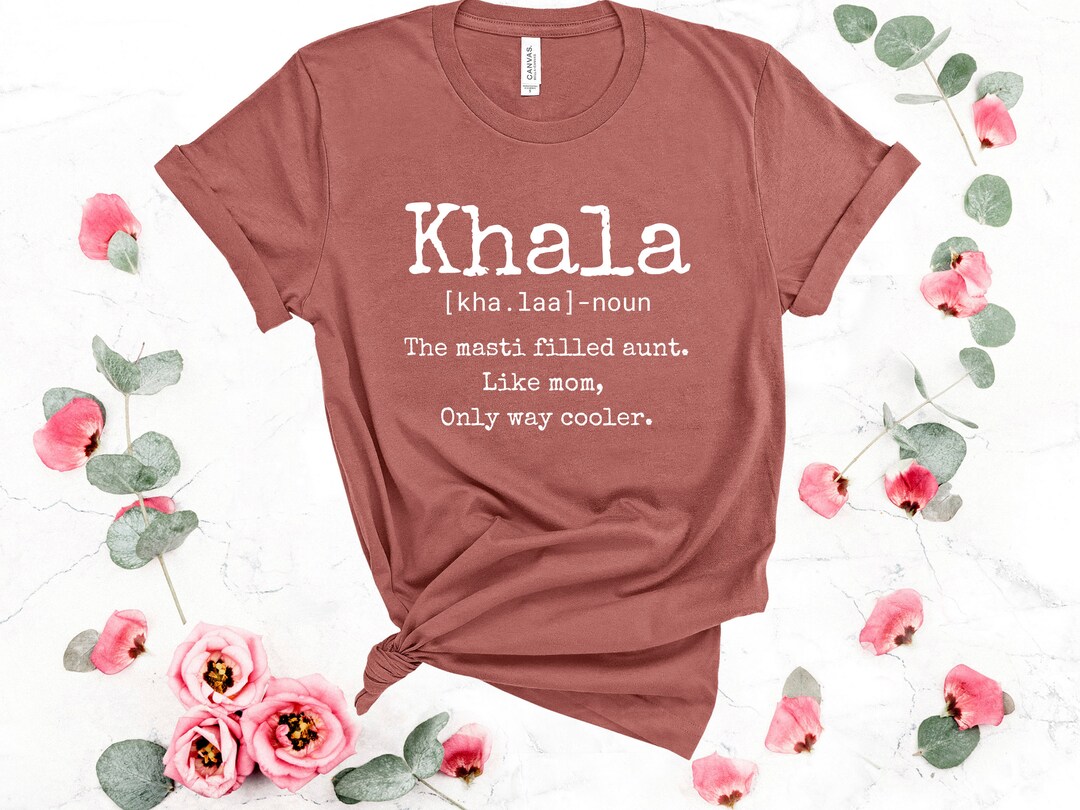 Khala Definition Shirt, Khalaa Shirts, Khala T Shirt, Mother's Day