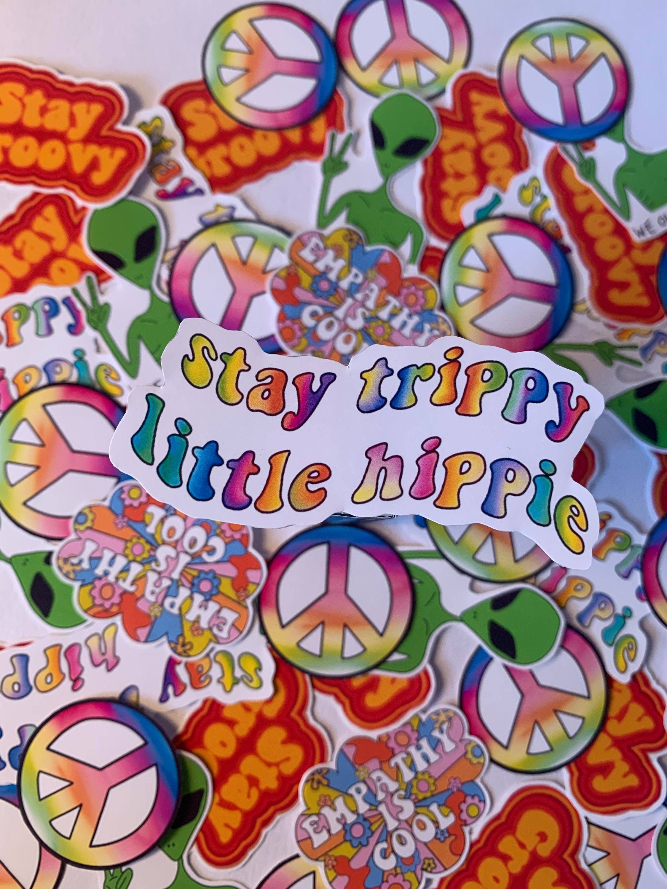 Stay Trippy Little Hippy Sticker Etsy
