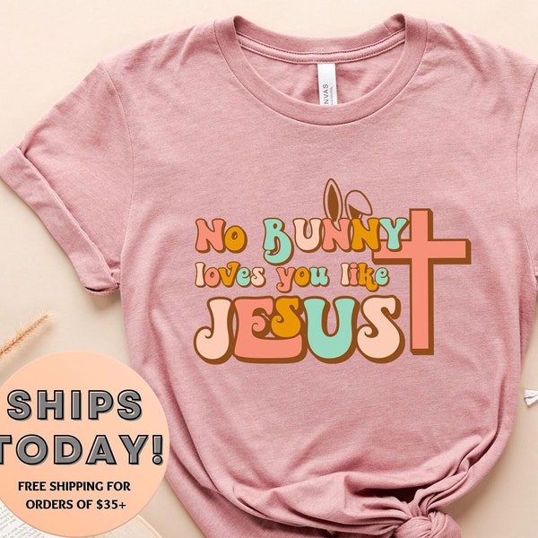 No Bunny Loves You Like Jesus - Etsy