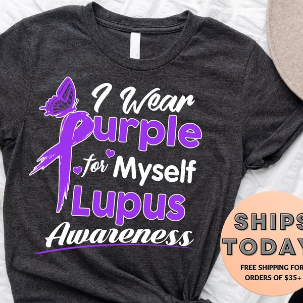 Lupus Awareness Shirt, Lupus Warrior Shirt, Lupus Shirt, Lupus Fighter T-shirt, Lupus Support Shirt, Lupus Support Family Shirt
