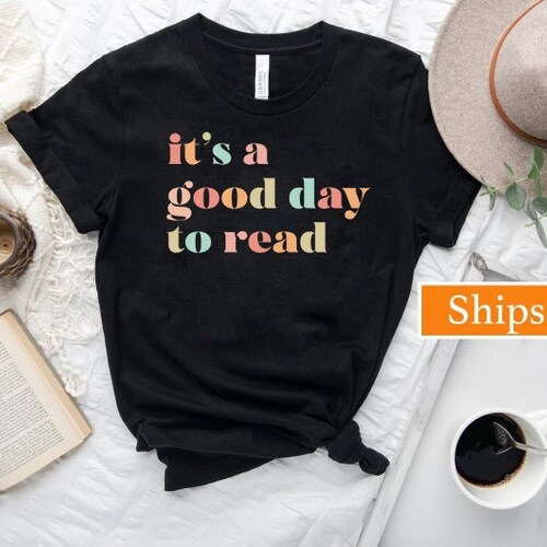 Teacher Shirt, It's A Good Day To Read Shirt Readers Are Leaders, Teacher Gift, Back to School Shirt, Teacher Appreciation, English Teacher