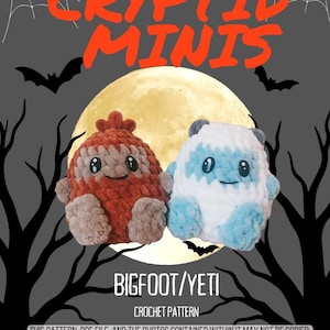 May include: Two plush crochet toys, one brown Bigfoot and one white Yeti, featuring black safety eyes and stitched smiles. The text reads CRYPTID MINIS, BIGFOOT/YETI CROCHET PATTERN, and includes a copyright notice regarding the PDF file distribution.