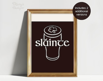 Slainte Printable Wall Art 3 Versionen, St. Patrick's Day, irisches Geschenk, Guinness-Wandkunst, Slainte Bar Druck, Bier Plakat, aufgeteilt das G, Klee