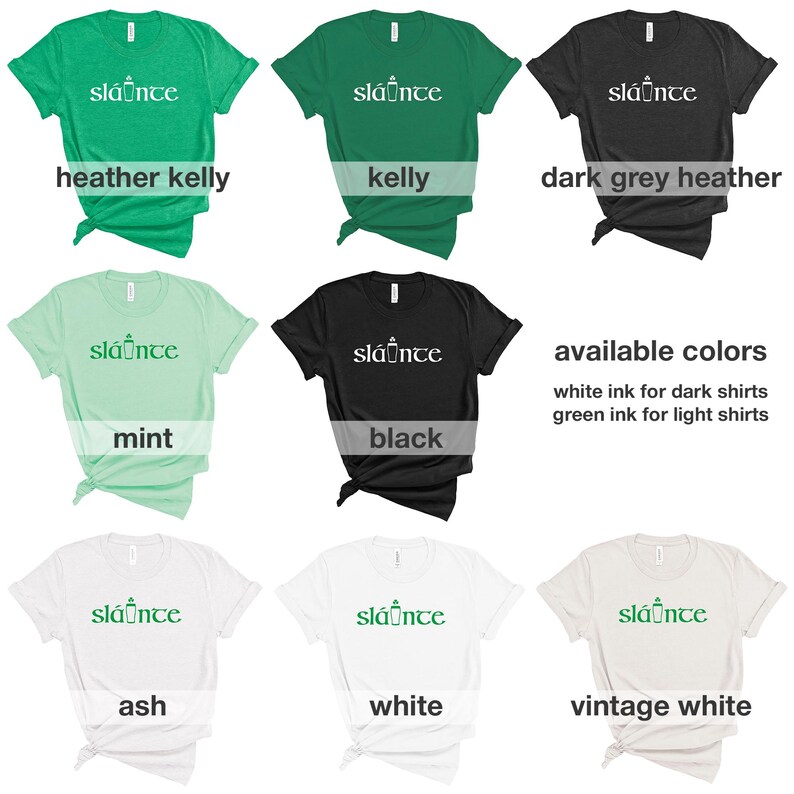 Puede incluir: Una colecci&oacute;n de camisetas en varios colores, incluyendo verde, negro y blanco. Cada camiseta presenta la palabra "sl&aacute;inte" en una fuente estilizada. Los colores disponibles se enumeran con tinta blanca para camisas oscuras y tinta verde para camisas claras.