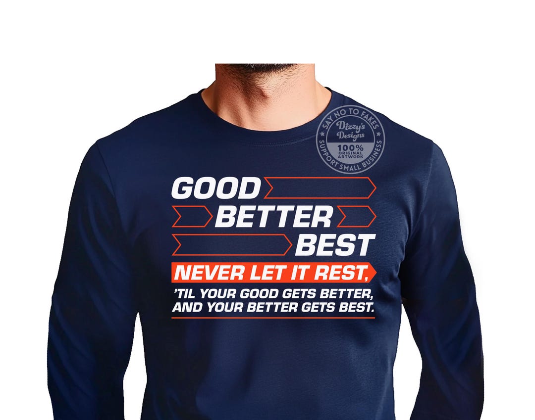 Good Better Best LONG Sleeve Chicago Football Tee, Never Let It Rest ...