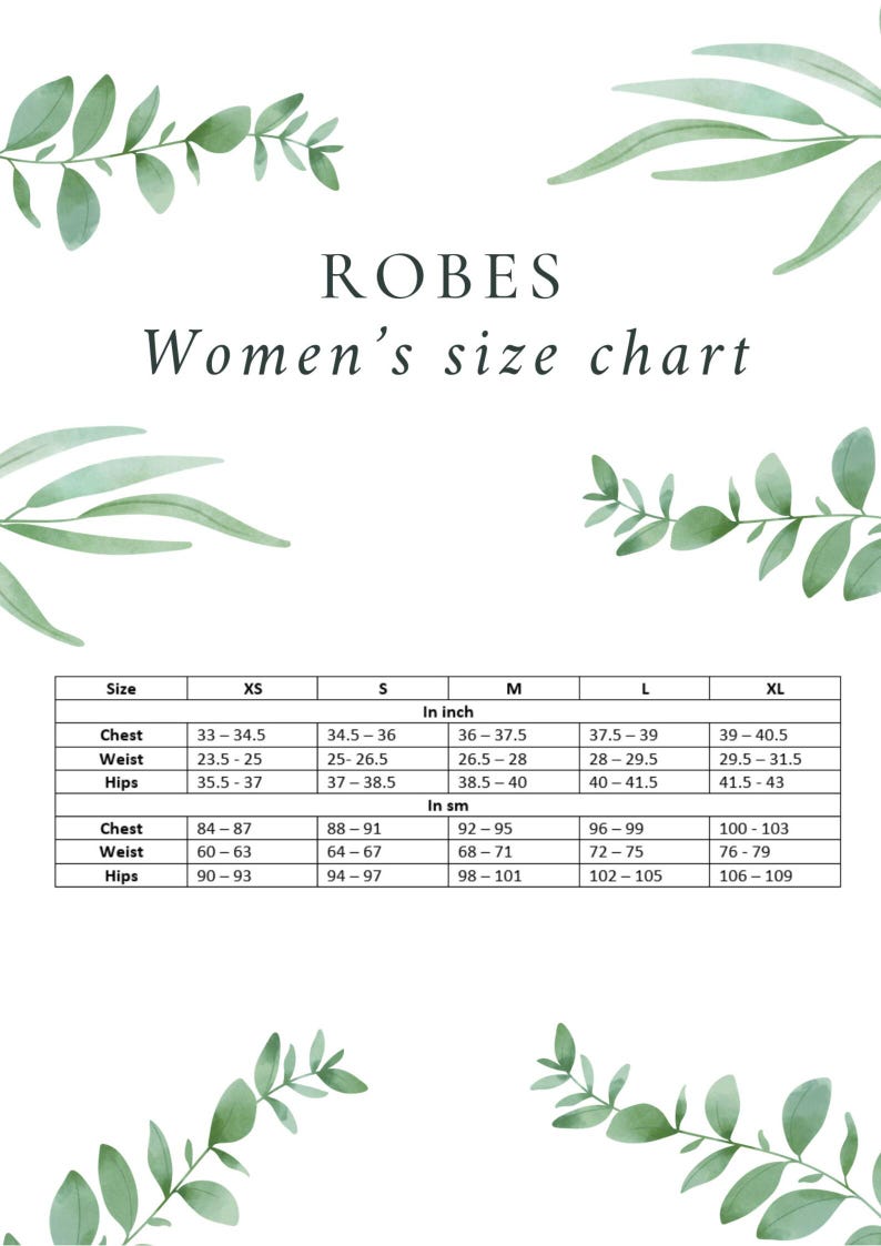 Puede incluir: Una tabla de tallas para batas con el texto ROBES Women's size chart. La tabla enumera las tallas de XS a XL con medidas de pecho, cintura y cadera en pulgadas y cm. El gr&aacute;fico est&aacute; decorado con ilustraciones de hojas verdes en las esquinas.