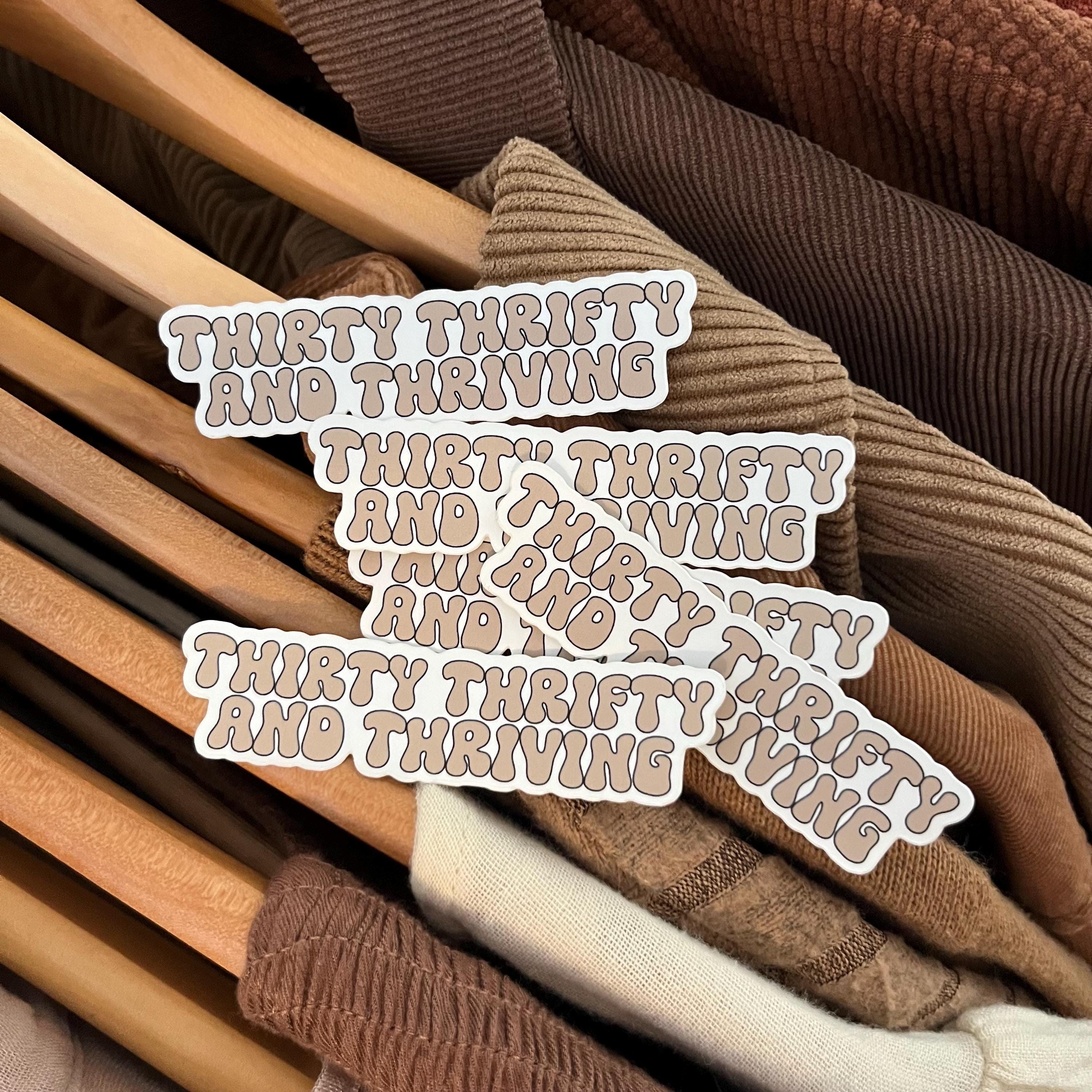 Thirty Thrifty Thriving Sticker | Stickers for Kindle | Trendy Sticker ...