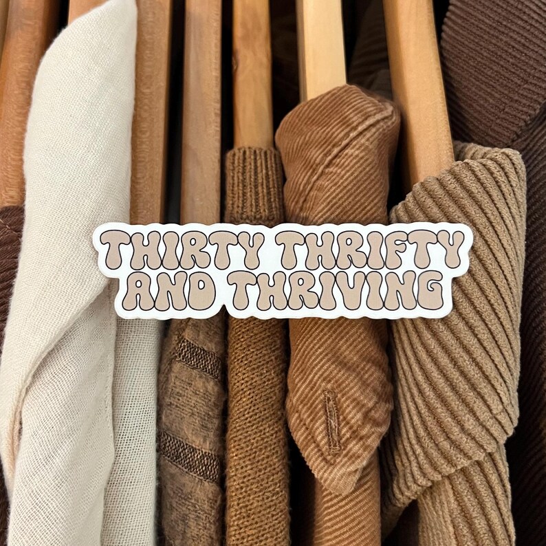 Thirty Thrifty Thriving Sticker | Stickers for Kindle | Trendy Sticker ...