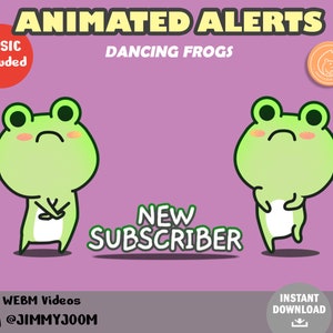 May include: Animated alerts featuring two green frogs dancing with the text "NEW SUBSCRIBER" in a pink background. The text "ANIMATED ALERTS" and "DANCING FROGS" are also included in the image. The image includes the text "x7 WEBM Videos by @JIMMYJOOM" and "INSTANT DOWNLOAD".