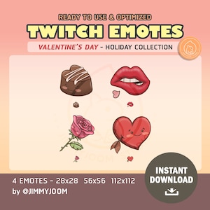 May include: Four Valentine's Day Twitch emotes: a chocolate candy, a red heart with an arrow, a red rose, and a red open mouth. The emotes are in various sizes: 28x28, 56x56, and 112x112. The text "INSTANT DOWNLOAD" is in the lower right corner.