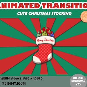 Animated Twitch Christmas Stocking Stinger Transition / Kawaii / Stream Transition / Cute / Overlay / Animated Transition / Santa Holiday
