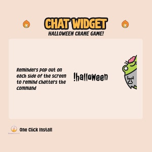 Pu&ograve; includere: Uno sfondo rosa chiaro con un widget di chat per un gioco di gru di Halloween. Il testo "CHAT WIDGET" &egrave; in giallo con contorni neri. Il testo "HALLOWEEN CRANE GAME!" &egrave; in nero. Il testo "Reminders pop out on each side of the screen to remind chatters the command" &egrave; in nero. Il testo "!halloween" &egrave; in nero. Un mostro di cartone animato verde con un cervello che sporge dalla testa sta sbirciando dal lato destro dello schermo. Il testo "One Click Install" &egrave; in nero con un'icona di razzo gialla.