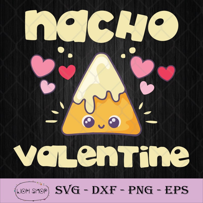 Download Nacho Valentine mexikanischen Tee SVG Valentinstag SVG | Etsy