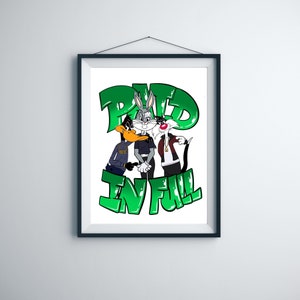 Paid in full wall art