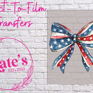 Ready to Press DTF Transfer | 4th of July Bow