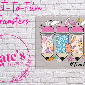Ready to Press DTF Transfer | #Teacherlife Easter