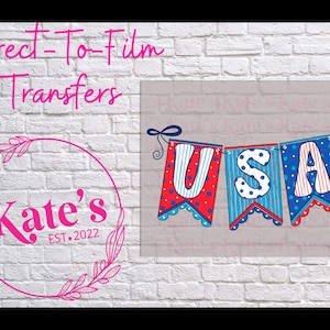 Ready to Press DTF Transfer | USA Banner - Memorial Day - 4th of July - Summer - Red, White and Blue