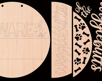 May include: A wooden sign with the text "BEWARE of the wiggle butts" and paw prints and bone designs. The sign is in two pieces, one with the text and the other with the paw prints and bones.