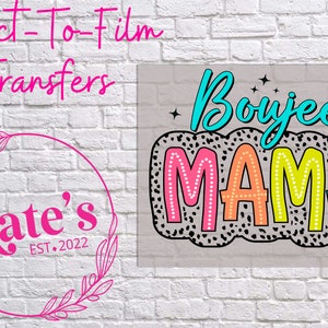 Ready to Press DTF Transfer | Boujee Mama