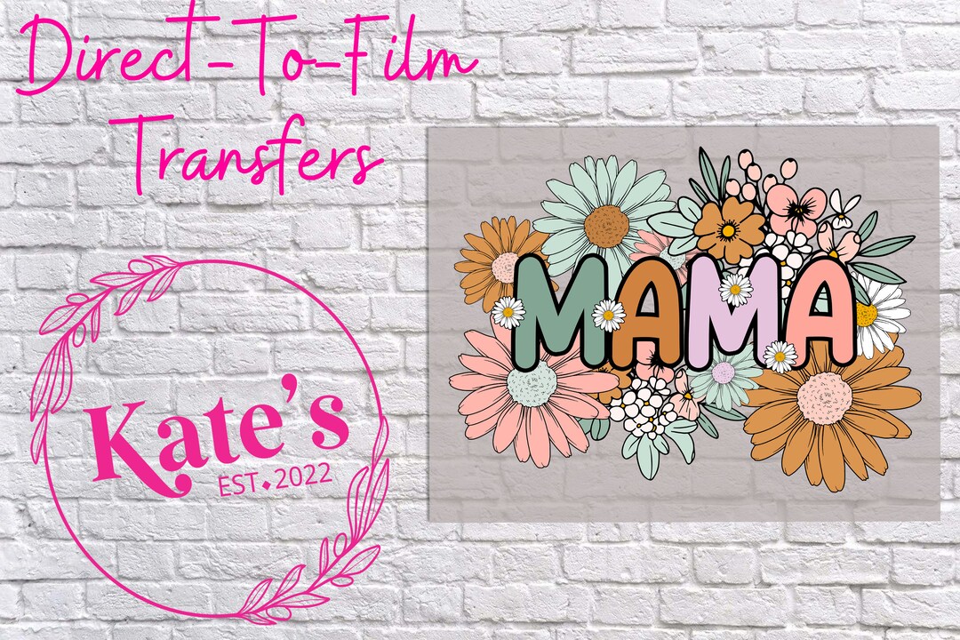 Ready to Press DTF Transfer | MAMA - Etsy