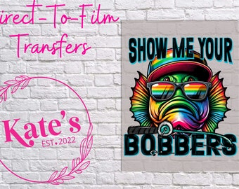 Pronto per premere Trasferimento DTF / Mostrami i tuoi Bobber