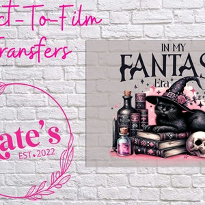 Ready to Press DTF Transfer | In My Fantasy Era