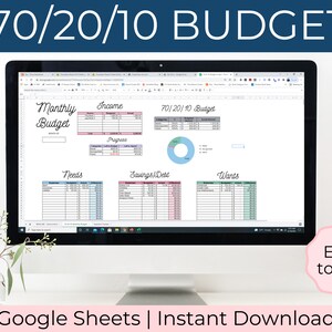 May include: A computer screen displaying a Google Sheets spreadsheet with a 70/20/10 budget template. The spreadsheet is divided into sections for income, needs, savings and debt, and wants. The spreadsheet also includes a pie chart showing the budget breakdown. The text "Easy to use!" is displayed in a pink circle in the lower right corner of the image. The text "Google Sheets | Instant Download" is displayed below the computer screen.