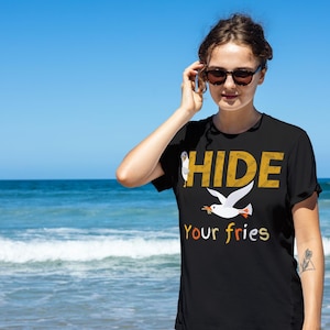 Hide your fries, Funny Seagull, Seabird summer beach, Seagull lovers, Summer vibe, Unisex classic tee