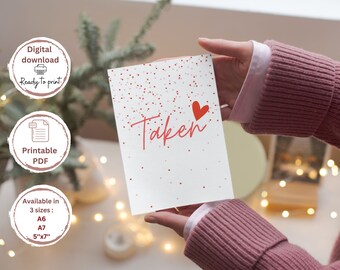 Valentines card &#39;&#39;Taken&#39;&#39;, Valentine&#39;s Day Digital Download, Printable Valentines Day Card printable, filled by hand, PDF