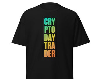 Crypto day trader t-shirt, passionné de cryptos t-shirt, crypto-monnaies t-shirt, crypto drôle t-shirt, investisseur en cryptos t-shirt