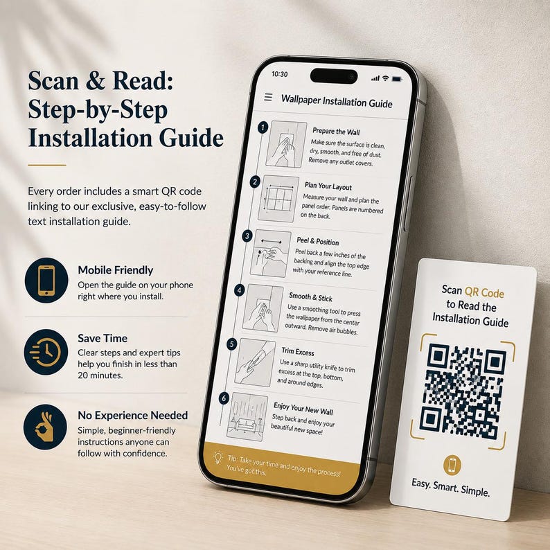 Puede incluir: Un tel&eacute;fono inteligente que muestra una gu&iacute;a de instalaci&oacute;n de papel tapiz de seis pasos y una tarjeta blanca con un c&oacute;digo QR y el texto Scan QR Code to Read the Installation Guide. La gu&iacute;a incluye pasos para preparar, planificar y colocar.