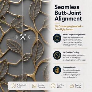 Puede incluir: Un mural con un patr&oacute;n de hojas doradas sobre un fondo gris oscuro. El texto incluye Seamless Butt-Joint Alignment, No Overlapping Needed, Perfect Edge-to-Edge Match, No Double-Cutting y Flawless Result, junto con iconos de instalaci&oacute;n.