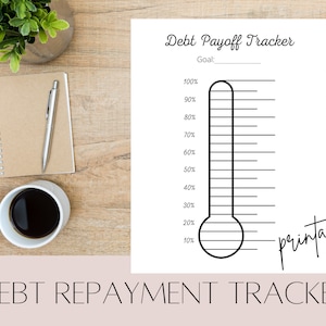 May include: A printable debt payoff tracker with a thermometer graphic. The tracker has a space to write in a goal and includes percentages from 10% to 100%.