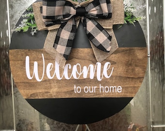 Welcome to our Home Door/Wall Sign    FREE SHIPPING