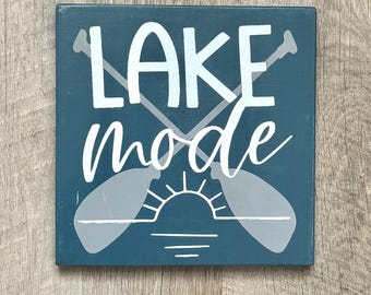 Letrero de madera hecho a mano Lake Mode / Decoración rústica para casa de lago