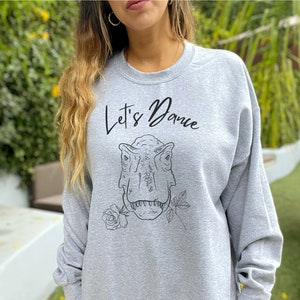 Dinosaur Sweatshirt | Dino Sweater | Dino Crewneck | Dinosaur Clothes | Paleontology Shirt | Dinosaur Shirt Women | Geologist Gift