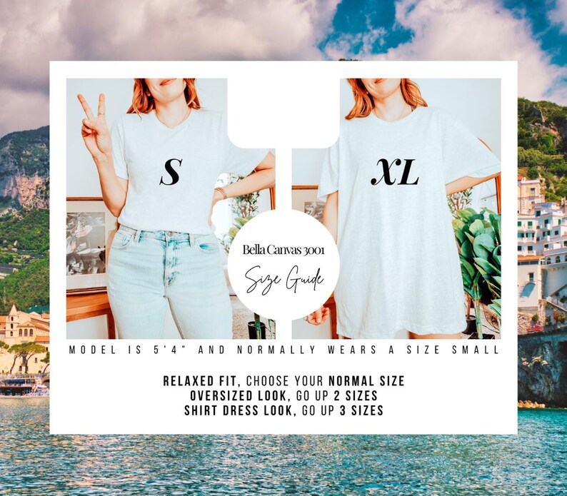 Puede incluir: Gu&iacute;a de tallas con camisetas blancas marcadas con "S" y "XL". La "Gu&iacute;a de tallas Bella Canvas 3001" aconseja elegir tu talla normal para un ajuste relajado, subir dos tallas para un look oversize y tres tallas para un look vestido camisero.