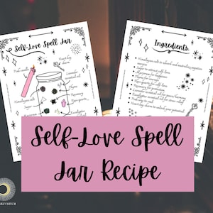 May include: Printable self-love spell jar recipe with a pink background and black text. The recipe includes ingredients like Himalayan salt, sugar, marjoram, thyme, rosemary, rose quartz, lavender essential oil, eucalyptus essential oil, and a heart key charm.